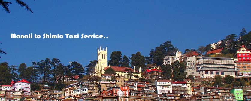 Manali To Shimla Taxi Service